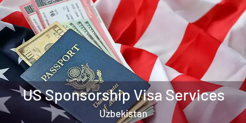  US Sponsorship Visa Services Uzbekistan